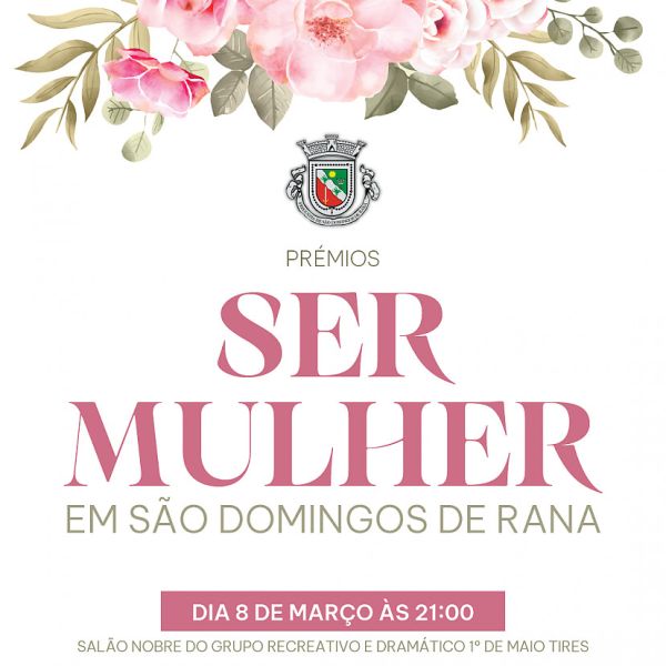 Autarquia organiza “Ser Mulher em São Domingos de Rana”